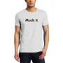 Marškinėliai Muck it. Marškinėliai Muck it.